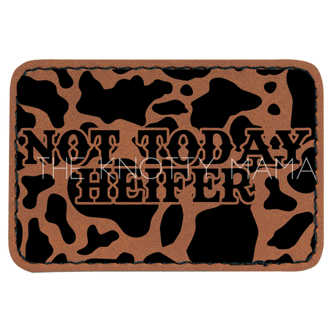 Not Today Heifer Cow Print Hat Patch