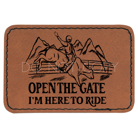 Open The Gate I'm Here To Ride Patch