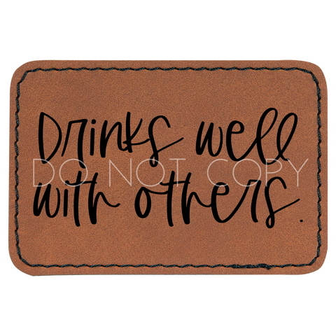Drinks Well With Others Patch