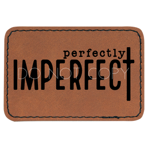 Perfectly Imperfect Patch