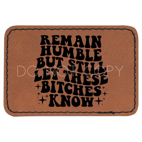 Remain Humble Patch
