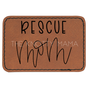Rescue Mom Patch