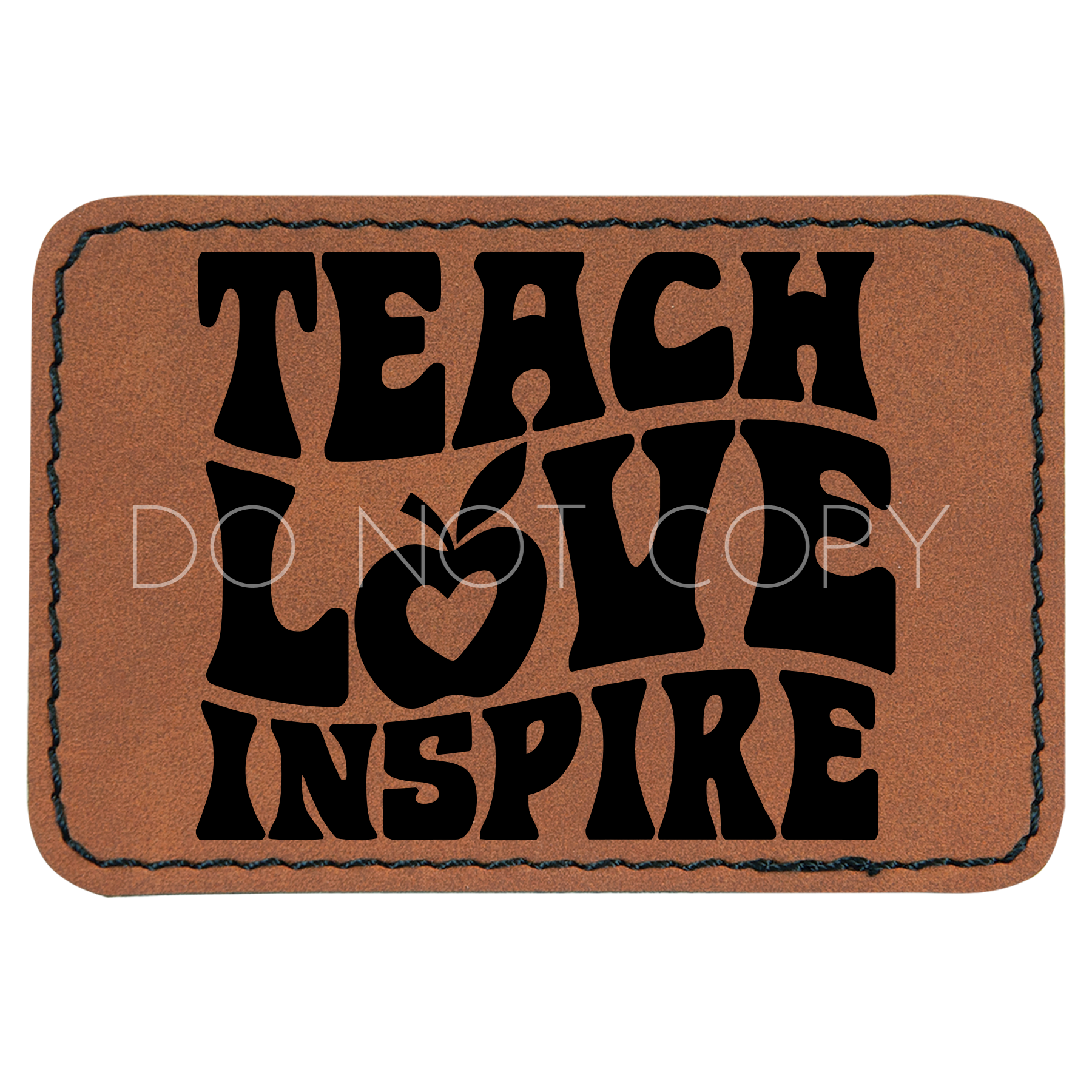 Retro Teach Love Inspire Patch