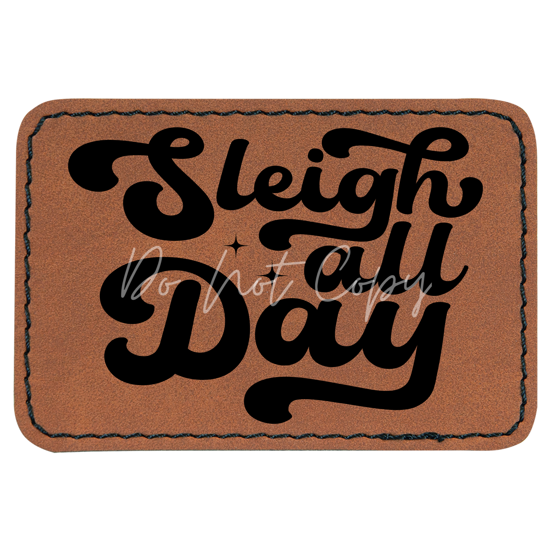 Sleigh All Day Patch