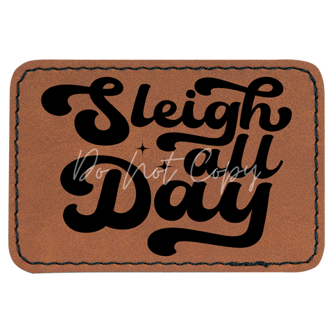 Sleigh All Day Patch