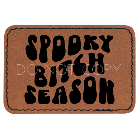 Spooky Bitch Season Patch