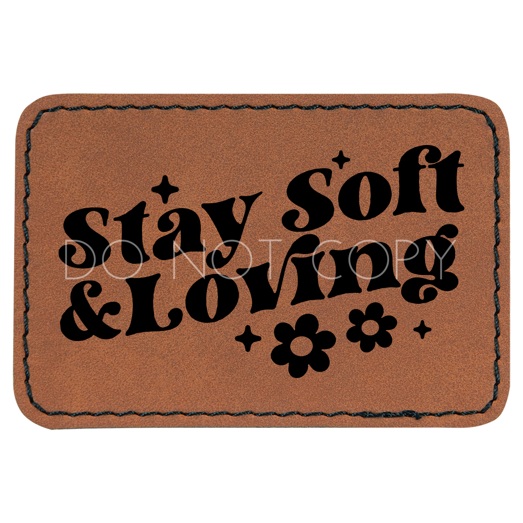 Stay Soft And Loving Patch