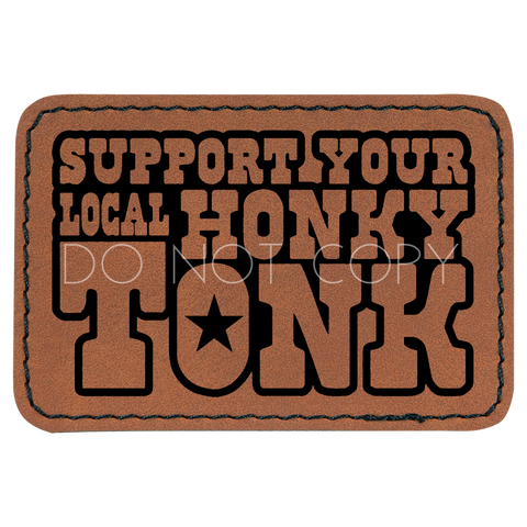 Support Your Local Honkey Tonk Patch