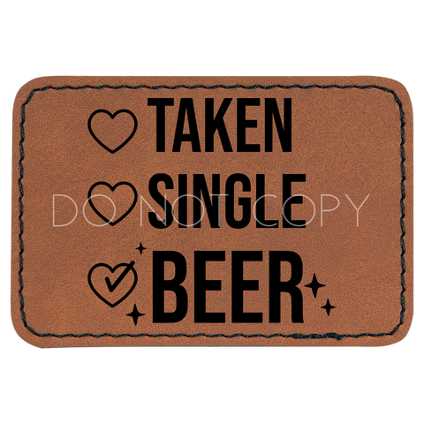 Taken, Single, Beer Patch