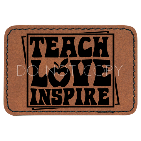 Teach Love Inspire Patch