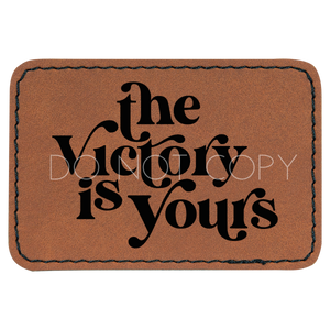 The Victory Is Yours Patch