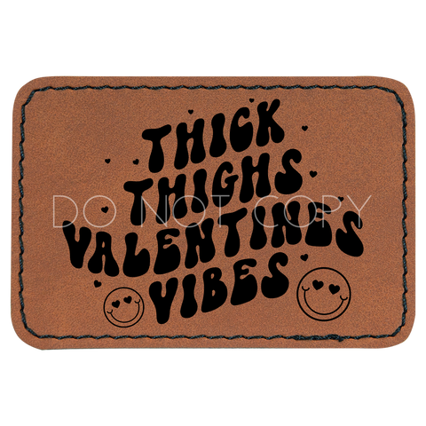 Thick Thighs Valentine's Vibes Patch