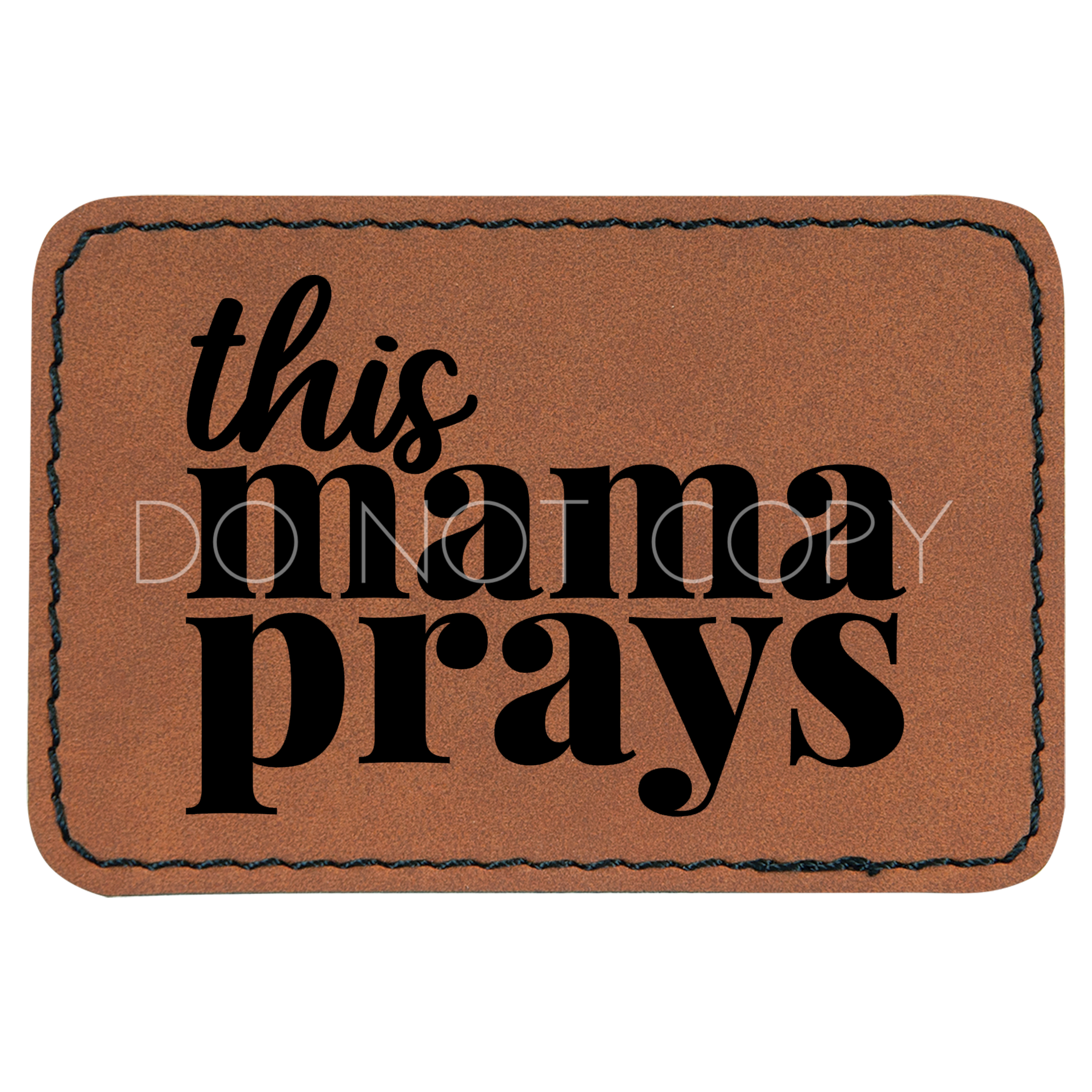 This Mama Prays Patch