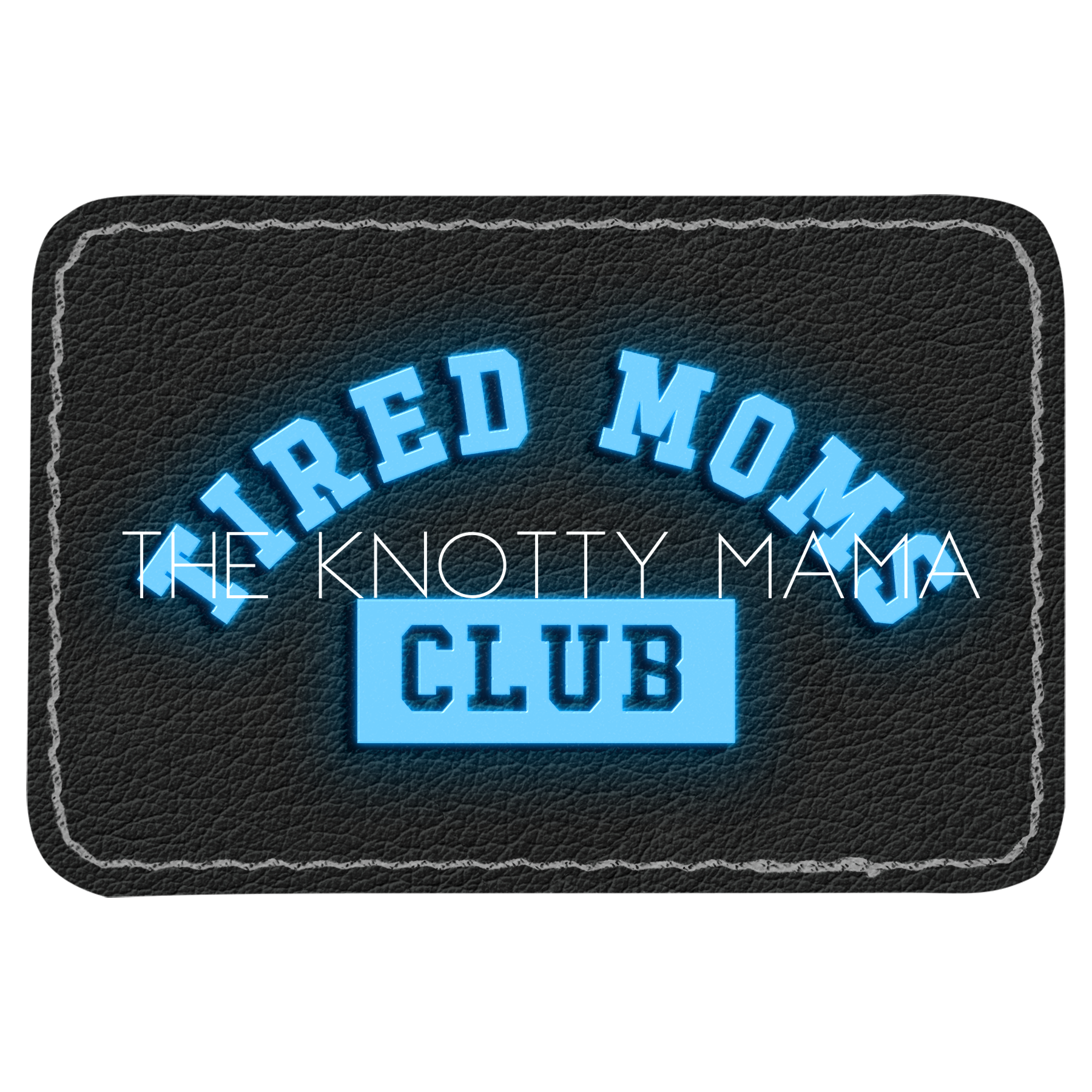Neon Tired Moms Club Patch