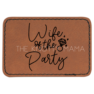 Wife Of The Party Patch