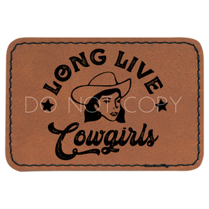 Long Live Cowgirls Patch