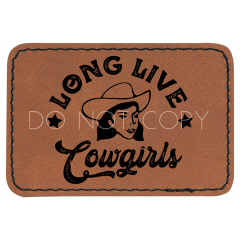 Long Live Cowgirls Patch